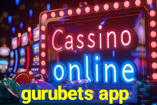 gurubets app